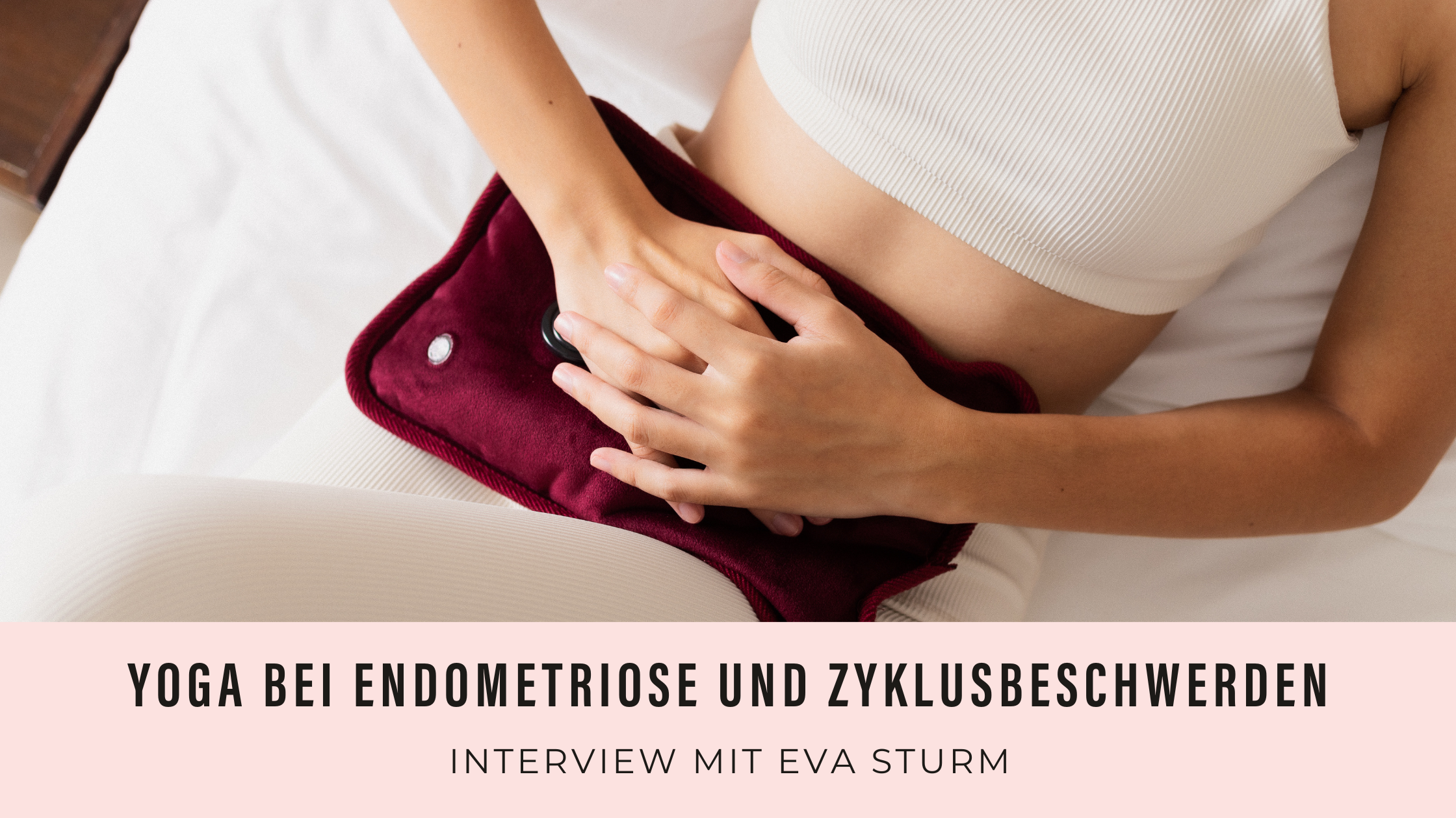 Yoga und Endometriose